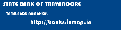 STATE BANK OF TRAVANCORE  TAMIL NADU NAMAKKAL    banks information 